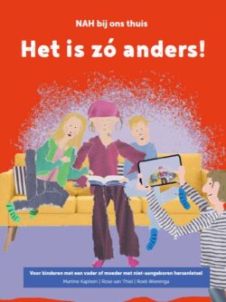 Het is zó anders (in de serie NAH bij ons thuis)